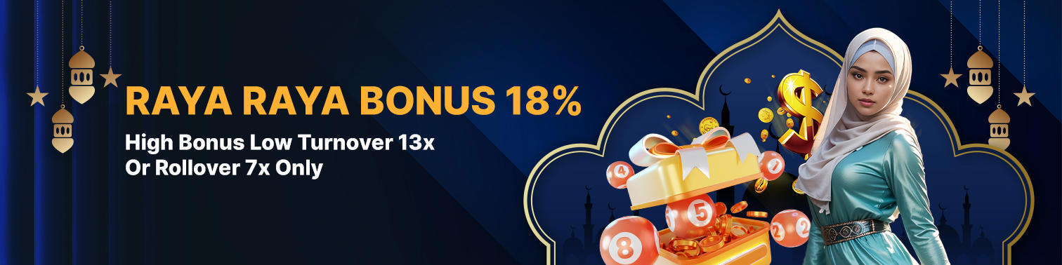 Raya Raya Bonus 18%