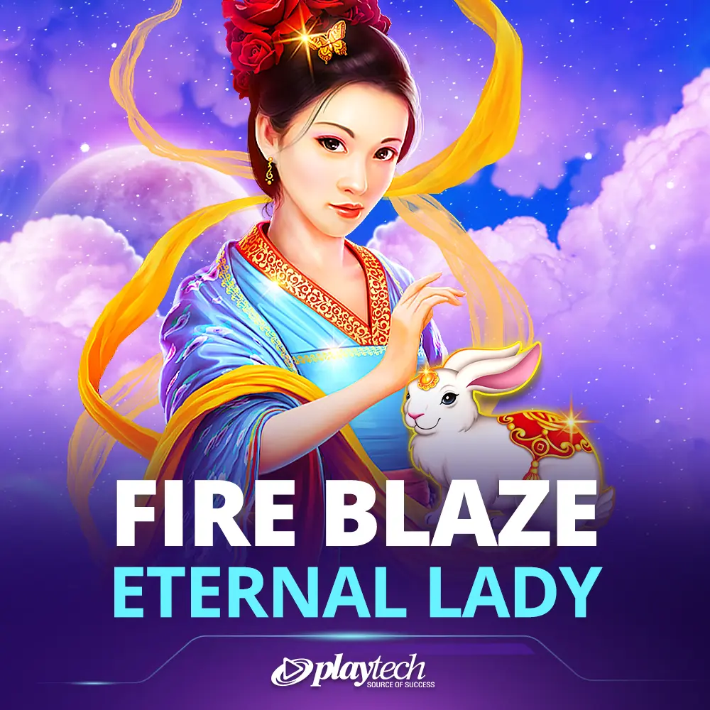 Fire Blaze: Eternal Lady 嫦娥奔月