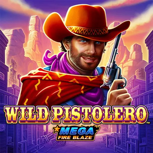 Mega Fire Blaze: Wild Pistolero 巨型烈焰：狂野手枪