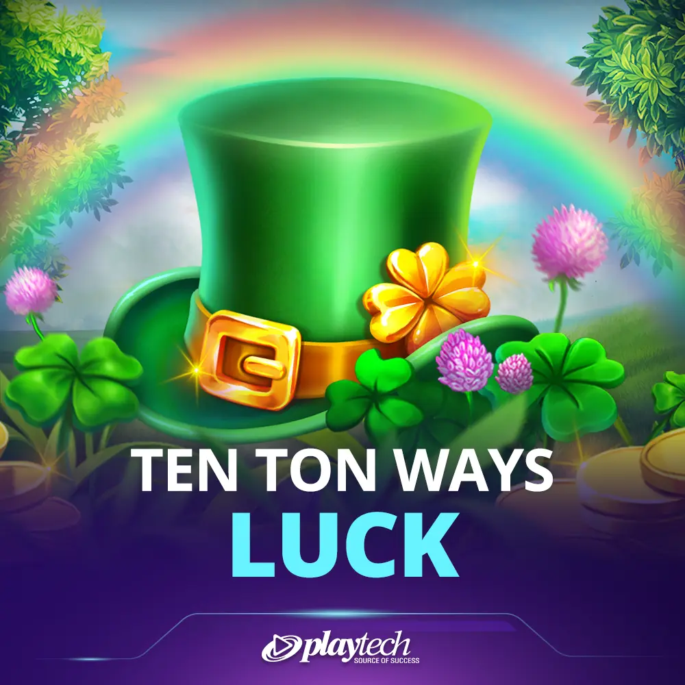 Ten Ton Ways Luck 大胜之道好运